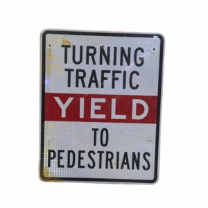 panneau de signalisation routier "Turning Traffic Yield to pedestrians" authentique - goodies - décoration USA rétro originale - americana