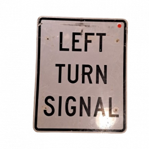 panneau de signalisation left turn signal authentique - Goodies - décoration USA rétro originale - americana